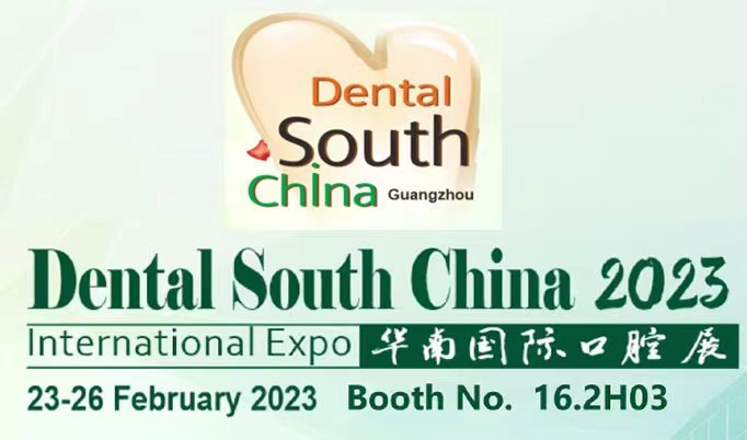 Welcome to our booth at Dental South China 2023!